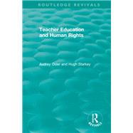 Teacher Education and Human Rights by Osler,Audrey, 9781138504189