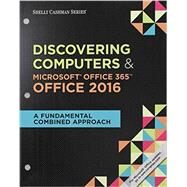 Bundle: Shelly Cashman Series Discovering Computers & Microsoft Office 365 & Office 2016: A Fundamental Combined Approach, Loose-leaf Version + LMS Integrated SAM 365 & 2016 Assessments, Trainings, and Projects with 1 MindTap Reader Printed Access Card by Campbell, Jennifer; Freund, Steven; Frydenberg, Mark; Last, Mary; Pratt, Philip, 9781337354189