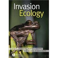 Invasion Ecology by Lockwood, Julie; Hoopes, Martha; Marchetti, Michael, 9781405114189