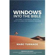 Windows into the Bible by Turnage, Marc; Surratt, Greg, 9781607314189