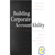 Building Corporate Accountability: Emerging Practices in Social and Ethical Accounting, Auditing and Reporting by Zadek, Simon; Pruzan, Peter Mark; Evans, Richard, 9781853834189