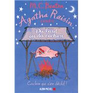Agatha Raisin enqute 22 - Du lard ou du cochon by M. C. Beaton, 9782226444189