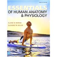 Essentials of Human Anatomy & Physiology Plus Mastering A&P with Pearson eText -- Access Card Package by Marieb, Elaine N.; Keller, Suzanne M., 9780134394190