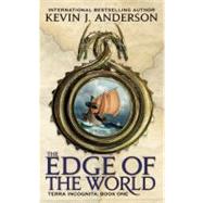 The Edge of the World by Anderson, Kevin J., 9780316004190