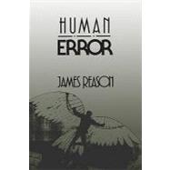 Human Error by James Reason, 9780521314190