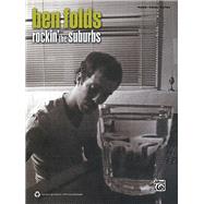 Ben Folds - Rockin' the Suburbs by Unknown, 9780739074190