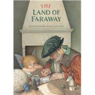 The Land of Faraway by Kephart, Beth; Dugina, Olga, 9781568464190