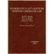 Bankruptcy : 21st Centure Debtor Creditor Law by Epstein, David G.; Nickles, Steve H.; Markell, Bruce A.; Perris, Elizabeth L.; Epstein, David G., 9780314254191