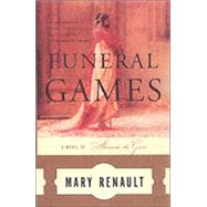 Funeral Games by RENAULT, MARY, 9780375714191