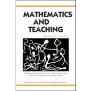 Mathematics and Teaching by Crockett; Michele D., 9780805844191