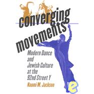 Converging Movements by Jackson, Naomi M., 9780819564191