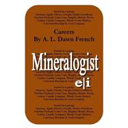 Mineralogist by French, A. L. Dawn, 9781502704191