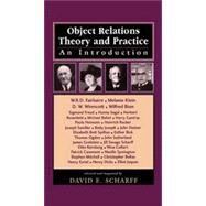 Object Relations Theory and Practice An Introduction by Scharff, David E.,, 9781568214191