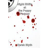 Night Shifts at the Poppy Factory by Blyth, Derek, 9781849234191