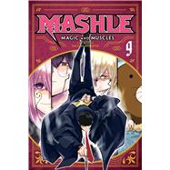 Mashle: Magic and Muscles, Vol. 9 by Komoto, Hajime, 9781974734191