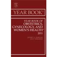 Year Book of Obstetrics, Gynecology and Women's Health 2011 by Shulman, Lee P., 9780323084192