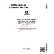 Electronic and Electrical Systems Student Guide (FOS2010W) by Deere & Company, 9780866914192