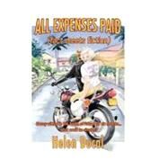 All Expenses Paid - Fact Meets Fiction by Ducal, Helen, 9781463714192
