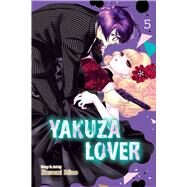 Yakuza Lover, Vol. 5 by Mino, Nozomi, 9781974724192