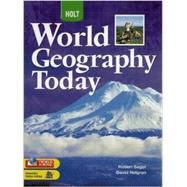 World Geography Today, Grades 9-12 by Holt Mcdougal; Helgren, David M., 9780030934193