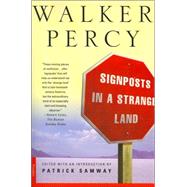 Signposts in a Strange Land Essays by Percy, Walker; Samway, Patrick, 9780312254193