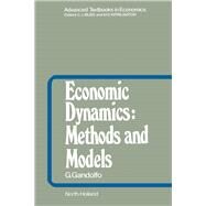 Economic Dynamics : Methods and Models by Gandolfo, Giancarlo, 9780444854193