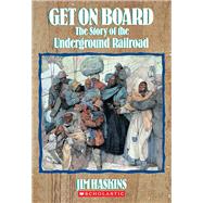 Get On Board by Haskins, Jim; Haskins, James, 9780590454193
