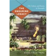 The Enduring Legacy by Salas, Miguel Tinker, 9780822344193