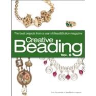 Creative Beading Vol. 6 by Bead&Button Magazine, Editors of, 9780871164193