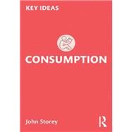 Consumption by John Storey, 9781032124193
