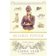 Beatrix Potter A Life in Nature by Lear, Linda; Rebanks, James, 9781250094193