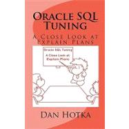 Oracle SQL Tuning by Hotka, Dan, 9781453804193