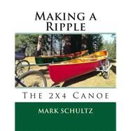 Making a Ripple by Schultz, Mark, 9781507734193