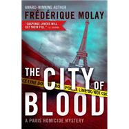 The City of Blood by Molay, Frdrique; Zuckerman, Jeffrey, 9781939474193