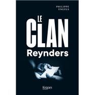 LE CLAN REYNDERS by Philippe Engels, 9782380754193