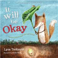 It Will Be Okay by TerKeurst, Lysa; Moore, Natalia, 9781400324194
