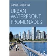 Urban Waterfront Promenades by MacDonald, Elizabeth, 9781138824195