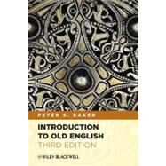 Introduction to Old English by Baker, Peter S., 9781444354195