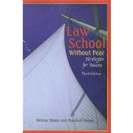 Law School Without Fear by Shapo, Helene S.; Shapo, Marshall S., 9781599414195