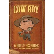 Cow Boy Vol. 1 A Boy and His Horse by Cosby, Nate, 9781608864195