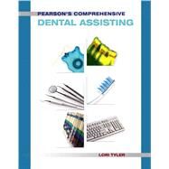 Pearson's Comprehensive Dental Assisting by Tyler, Lori, 9780131744196
