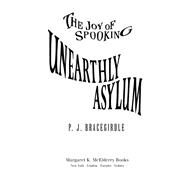 Unearthly Asylum by Bracegirdle, P.J., 9781416934196