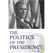 The Politics of the Presidency by Pika, Joseph August; Maltese, John Anthony; Thomas, Norman C., 9781568024196