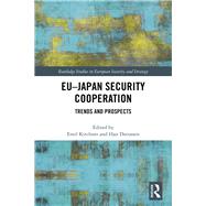 Eu-japan Security Cooperation by Kirchner, Emil J.; Dorussen, Han, 9780367904197