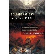 Collaborations With the Past by Henderson, Diana E., 9780801444197