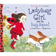 Ladybug Girl and the Bug Squad by Davis, Jacky; Soman, David; Soman, David, 9780803734197