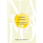 Intimate Grammars by Webster, Anthony K., 9780816534197