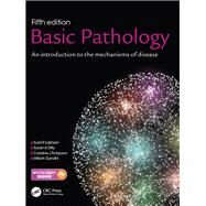 Basic Pathology, Fifth Edition: An introduction to the mechanisms of disease by Lakhani; Sunil R., 9781482264197