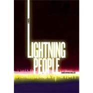 Lightning People A Novel by Bollen, Christopher, 9781593764197