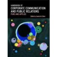 A Handbook of Corporate Communication and Public Relations by Oliver,Sandra;Oliver,Sandra, 9780415334198